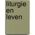 Liturgie en leven
