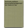 Leerboek praktisch personeelsmanagement aan basis en top door P. Baltus