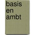 Basis en ambt