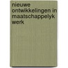Nieuwe ontwikkelingen in maatschappelyk werk door G.J. Keeler