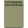 Trainingsboek kommunikatie door Hans Hoekstra