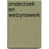 Onderzoek en welzynswerk door Onbekend