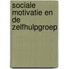 Sociale motivatie en de zelfhulpgroep by Rienstra