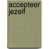 Accepteer jezelf