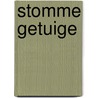 Stomme getuige by Yankowitz