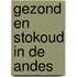 Gezond en stokoud in de andes