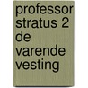 Professor stratus 2 de varende vesting by Guy Counhaye