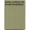 Lester cockney de kinderhandelaars door Cornelia Franz