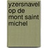 Yzersnavel op de mont saint michel