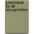 Yzersnavel by de bourgondiers