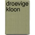Droevige kloon
