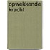 Opwekkende kracht