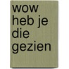 Wow heb je die gezien door Sidney