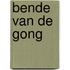 Bende van de gong