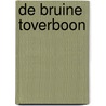 De bruine toverboon door Bedu