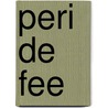 Peri de fee by Luc Ferry