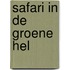 Safari in de groene hel