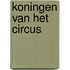 Koningen van het circus