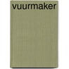 Vuurmaker door Aidans