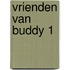 Vrienden van buddy 1