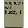 Vrienden van buddy 1 door Yvan Delporte