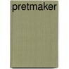 Pretmaker by Degroot
