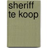 Sheriff te koop by Tibet