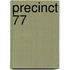 Precinct 77