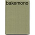 Bakemono