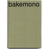 Bakemono by Sala