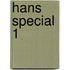 Hans special 1