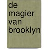 De magier van Brooklyn door Riviere