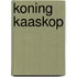 Koning kaaskop