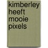 Kimberley heeft mooie Pixels