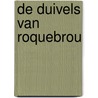 De duivels van Roquebrou by G. Counhaye