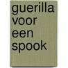 Guerilla voor een spook door Hermann