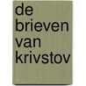 De brieven van Krivstov by Y. Jigounov