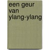 Een geur van Ylang-Ylang door C. Vernes