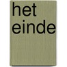 Het einde by W. Vance