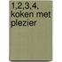 1,2,3,4, Koken met Plezier
