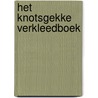 Het knotsgekke verkleedboek door Clare Brown