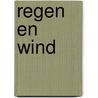 Regen en wind by C. Llewellyn