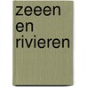 Zeeen en rivieren door C. Llewellyn