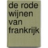 De rode wijnen van Frankrijk