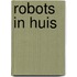 Robots in huis