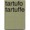 Tartufo tartuffe door Scholte