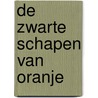 De zwarte schapen van Oranje by H.J. Korterink