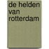 De helden van Rotterdam