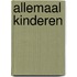 Allemaal kinderen