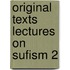 Original texts lectures on sufism 2